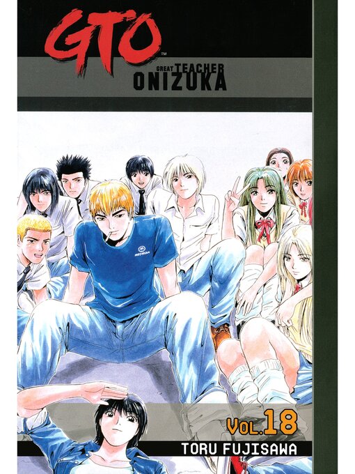 Cover image for GTO: Great Teacher Onizuka, Volume 18